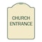 Signmission Designer Series Church Entrance, Tan & Green Heavy-Gauge Aluminum Sign, 24" x 18", TG-1824-24457 A-DES-TG-1824-24457 - alternate 1